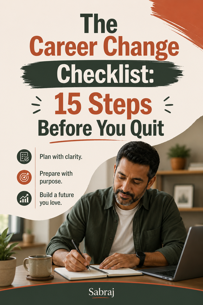 sabraj-15 steps before you quite job